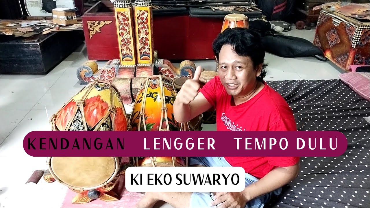 KENDANGAN LENGGER TEMPO DULU KI EKO SUWARYO