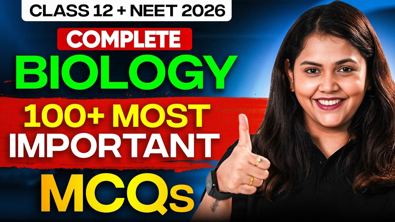 200+ Most Important MCQs Complete Biology I Class 12 Biology I Boards & Neet 2026 I By Shipra Ma'am