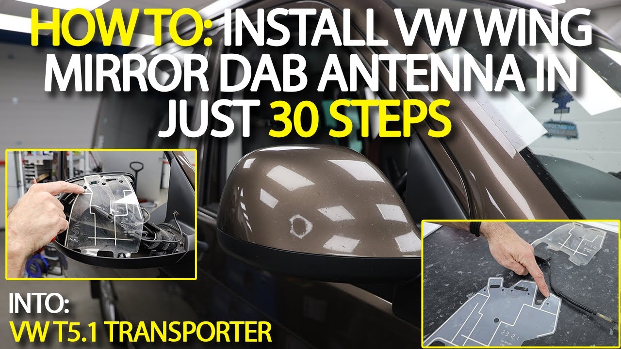 Как установить антенну DAB на боковое зеркало VW всего за 30 шагов