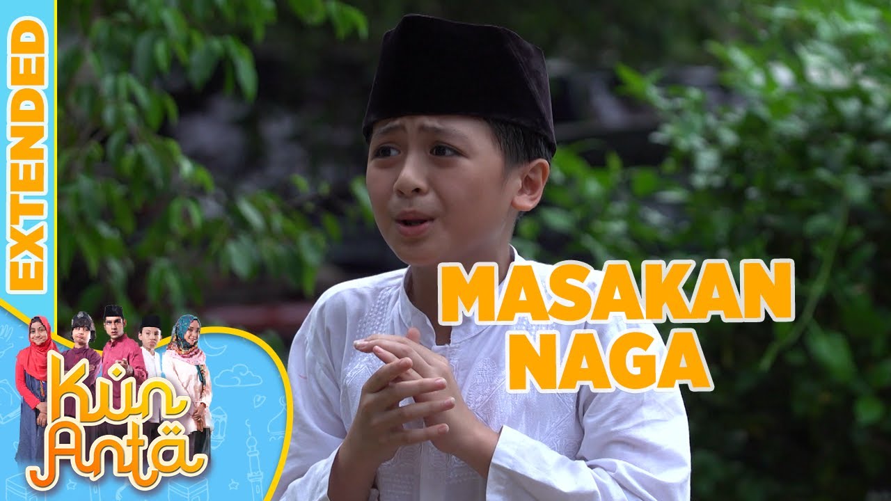 Masakan Pakde Seperti Naga - Kun Anta