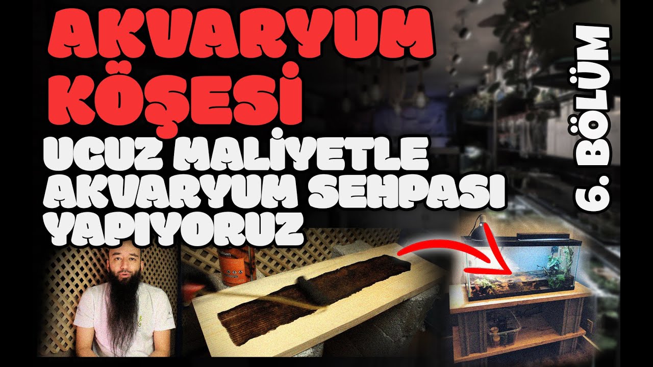 DIY | Çok Ucuza Akvaryum Standı Yapımı | AKK - 6. Bölüm