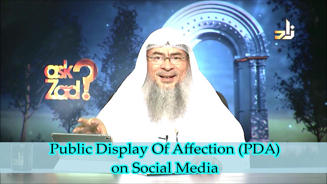 Public Display of Affection (PDA) on Social Media | Sheikh Assim Al Hakeem