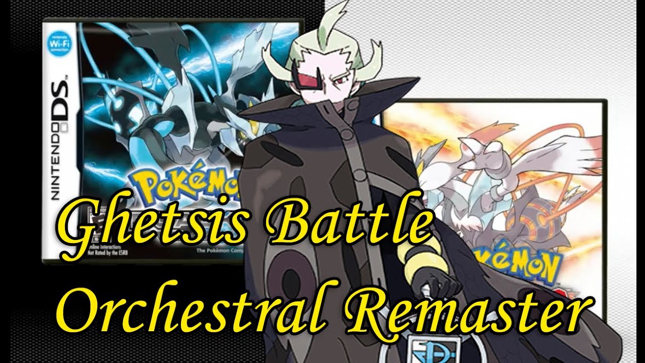 Ghetsis Battle Music (Orchestral Remaster) - Pokémon Black and White 2