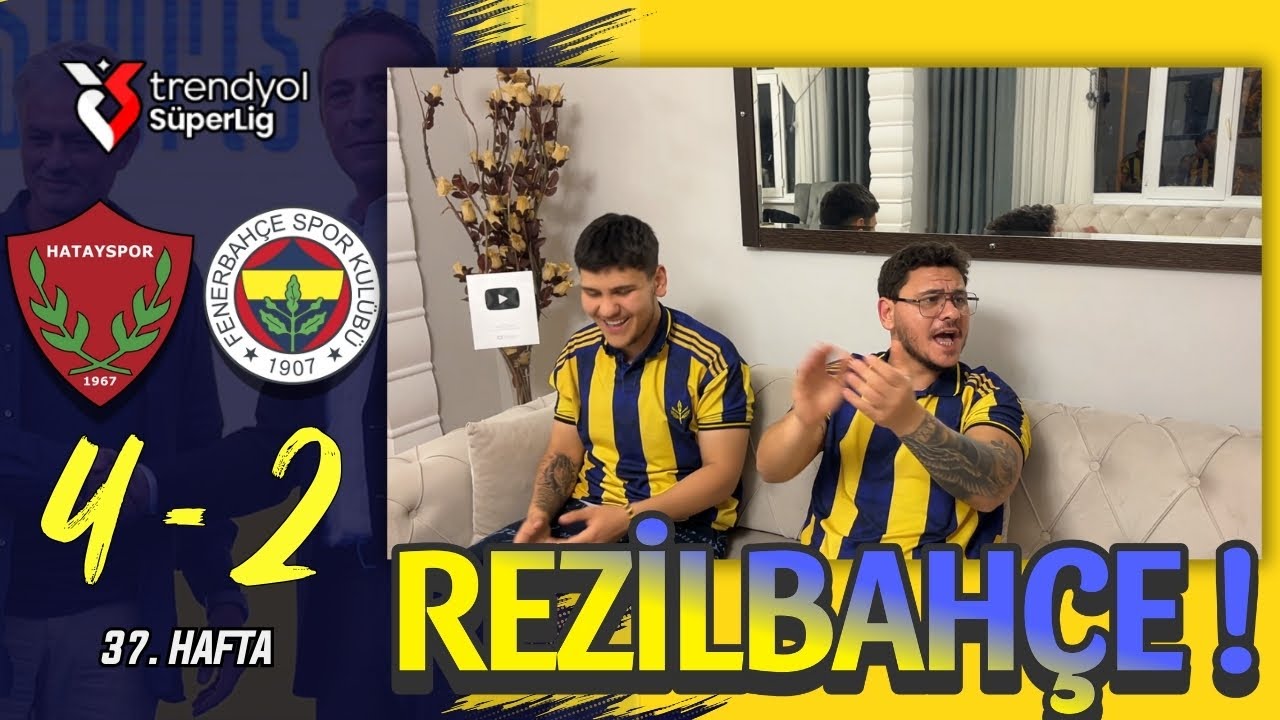 FANATİK 2 KARDEŞ FENERBAHÇE HATAYSPOR MAÇINI İZLERSE - HATAYSPOR 4-2 FENERBAHÇE