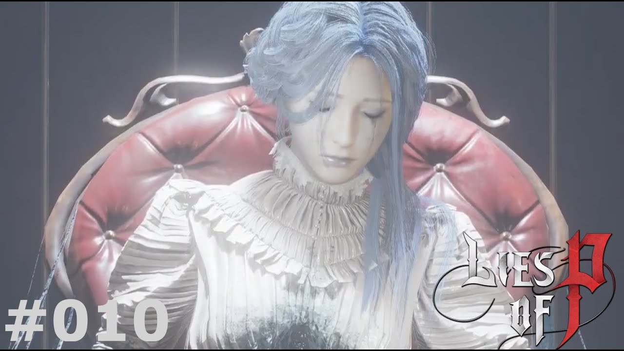 Lies of P - 010 Platin Run [CAM] ( FSK 18)