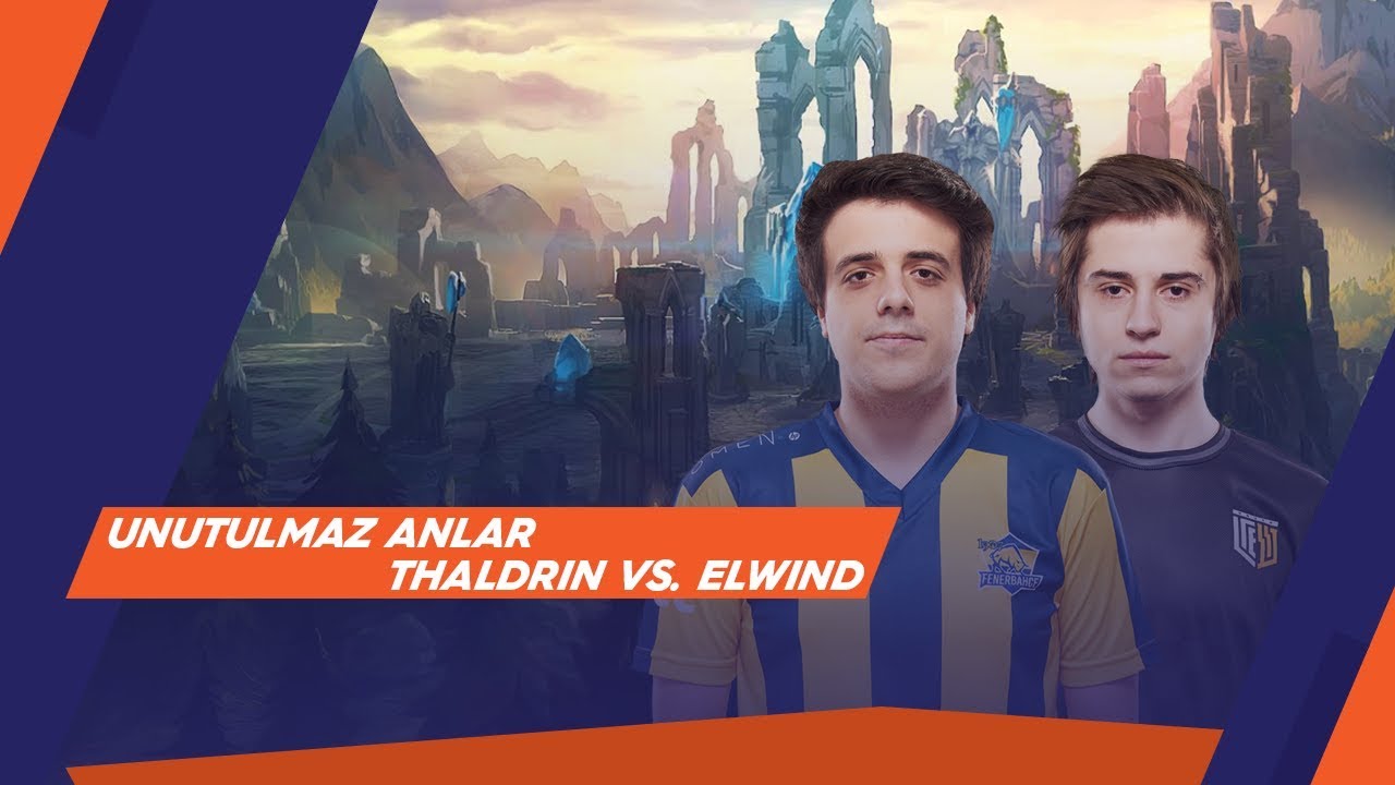 Hangisi Daha İyi? | Unutulmaz Anlar: Thaldrin vs Elwind