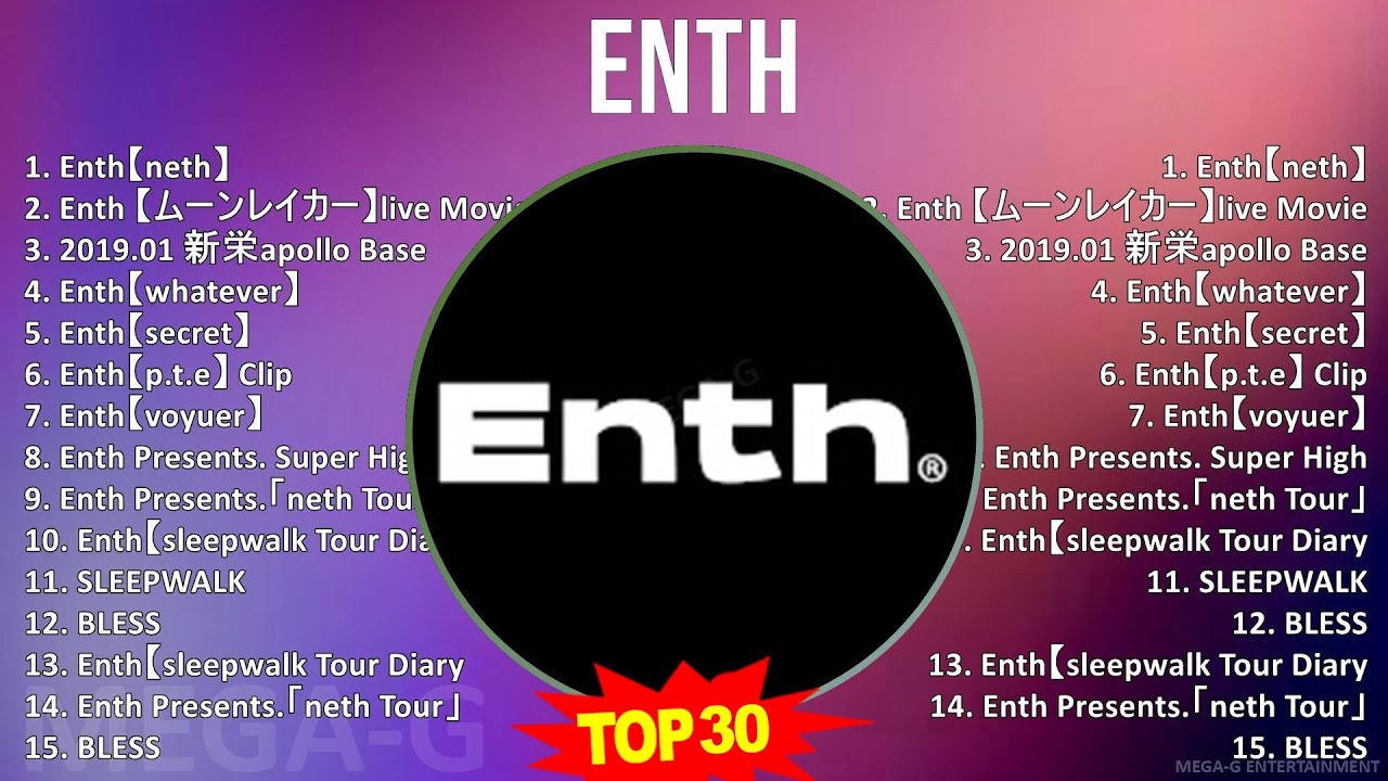 E N T H 2024 MIX トップヒットコレクション ~