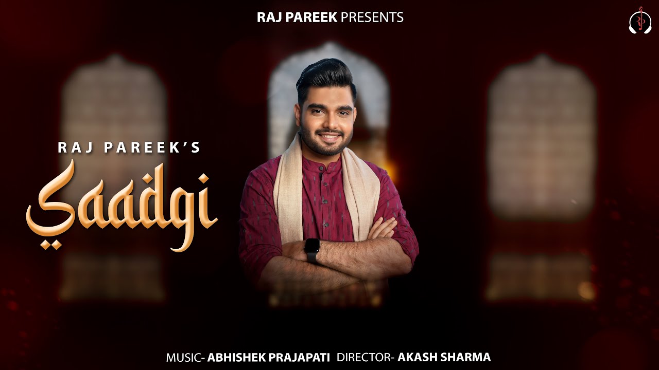 Saadgi To Hamari Zara Dekhiye - Raj Pareek (A Tribute To NFAK)