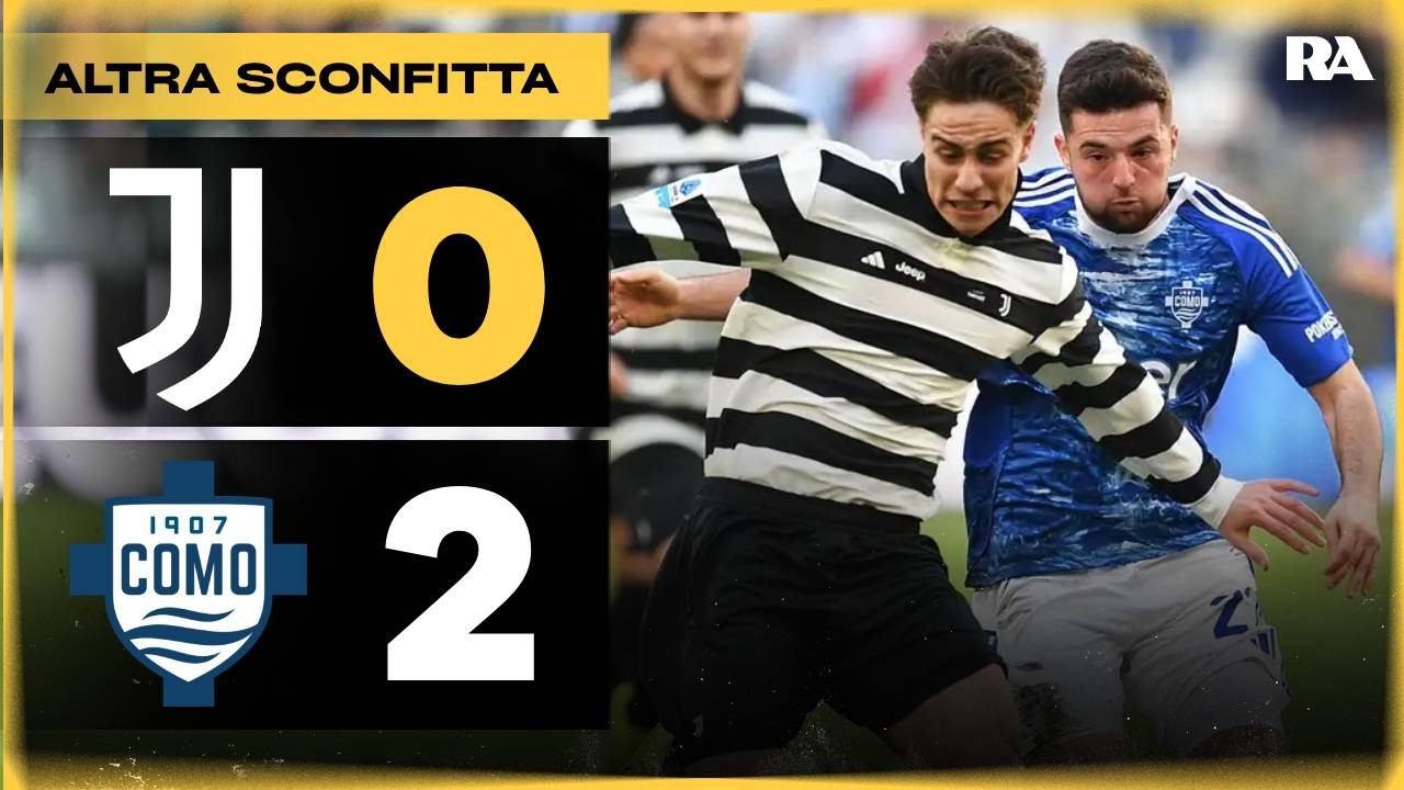 DISASTRO ATOMICO || JUVE-COMO 0-2