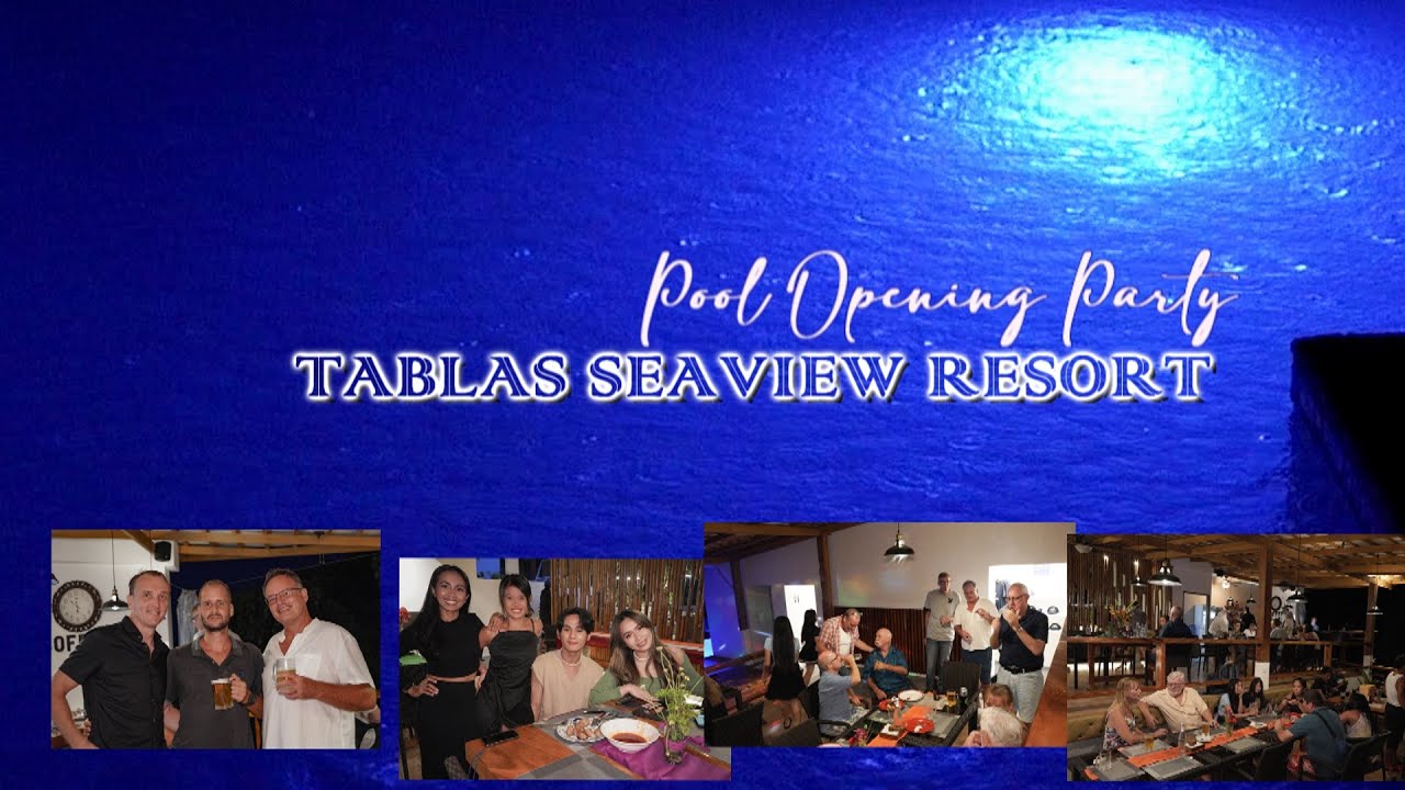 Tablas Seaview Resort | Pool Opening Party | A night of fun | Watch in HD