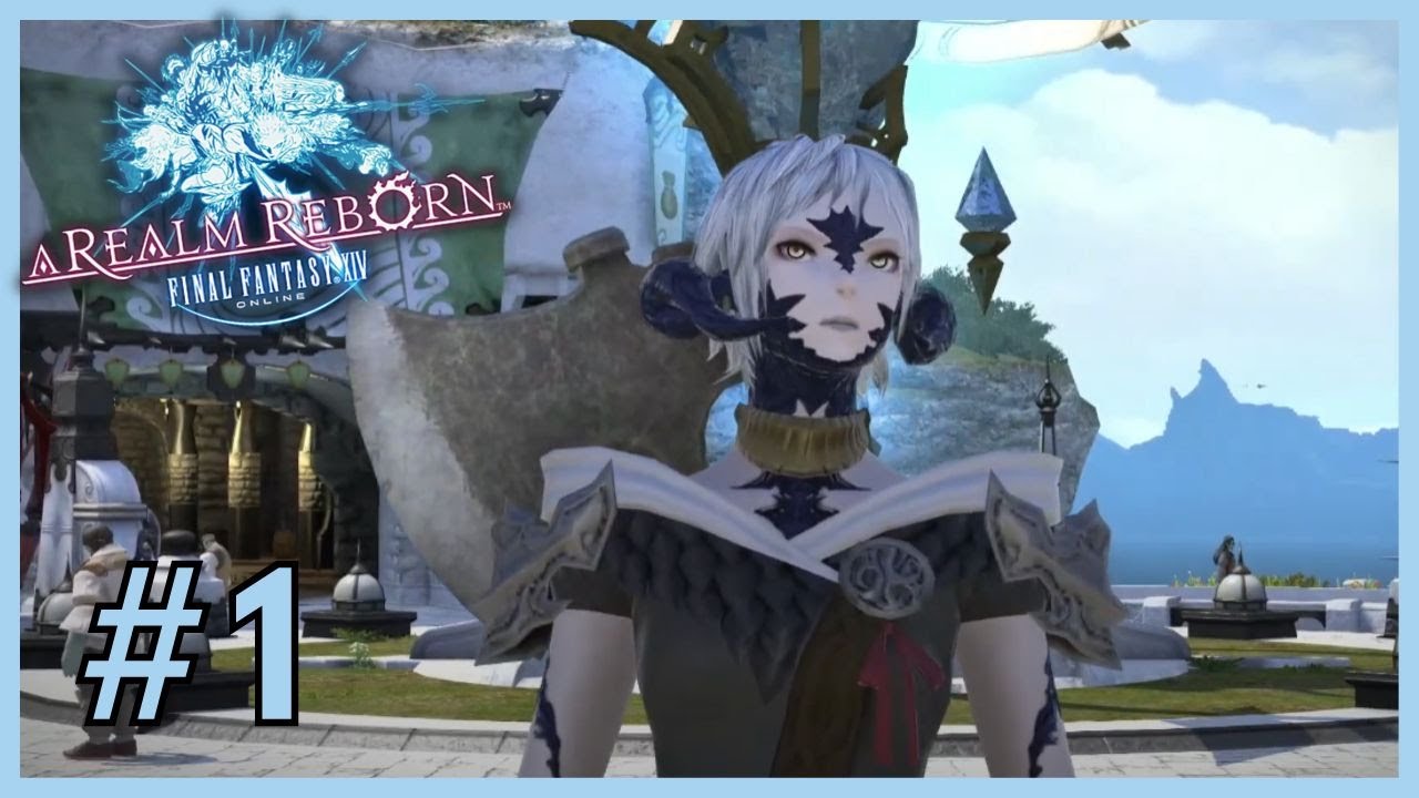 Final Fantasy 14: A Realm Reborn ✮ 1 ✮ In One Fleeting Moment