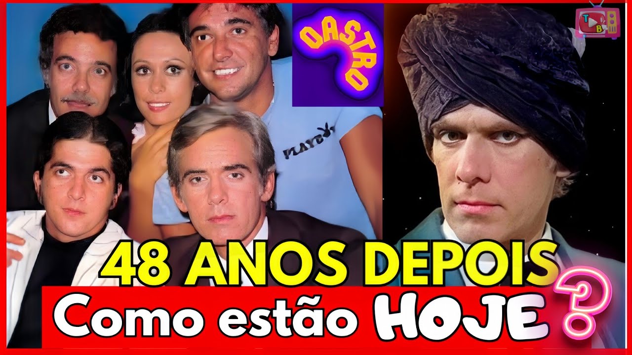 O ASTRO, ANTES E DEPOIS, IDADE, APARÊNCIA E FALECIDOS! 1977 - 2026 #atoresfalecidos 