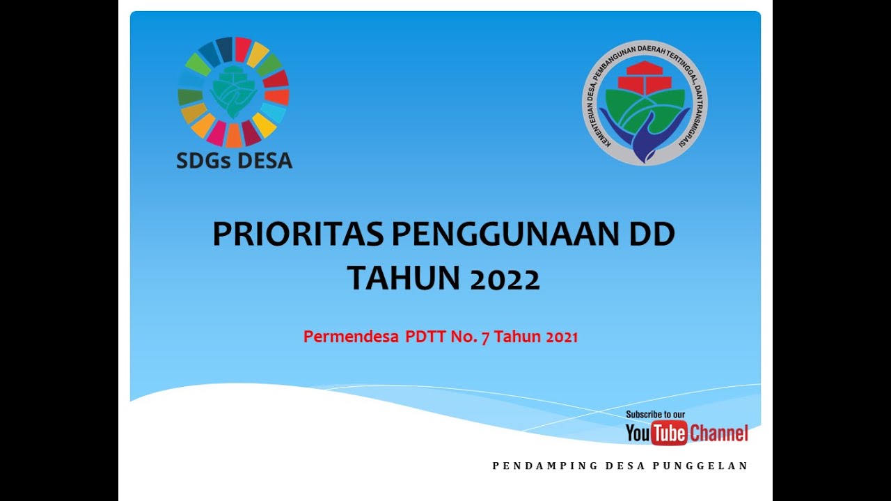 Prioritas Penggunaan Dana Desa Tahun 2022 | Permendes No. 7 Tahun 2021