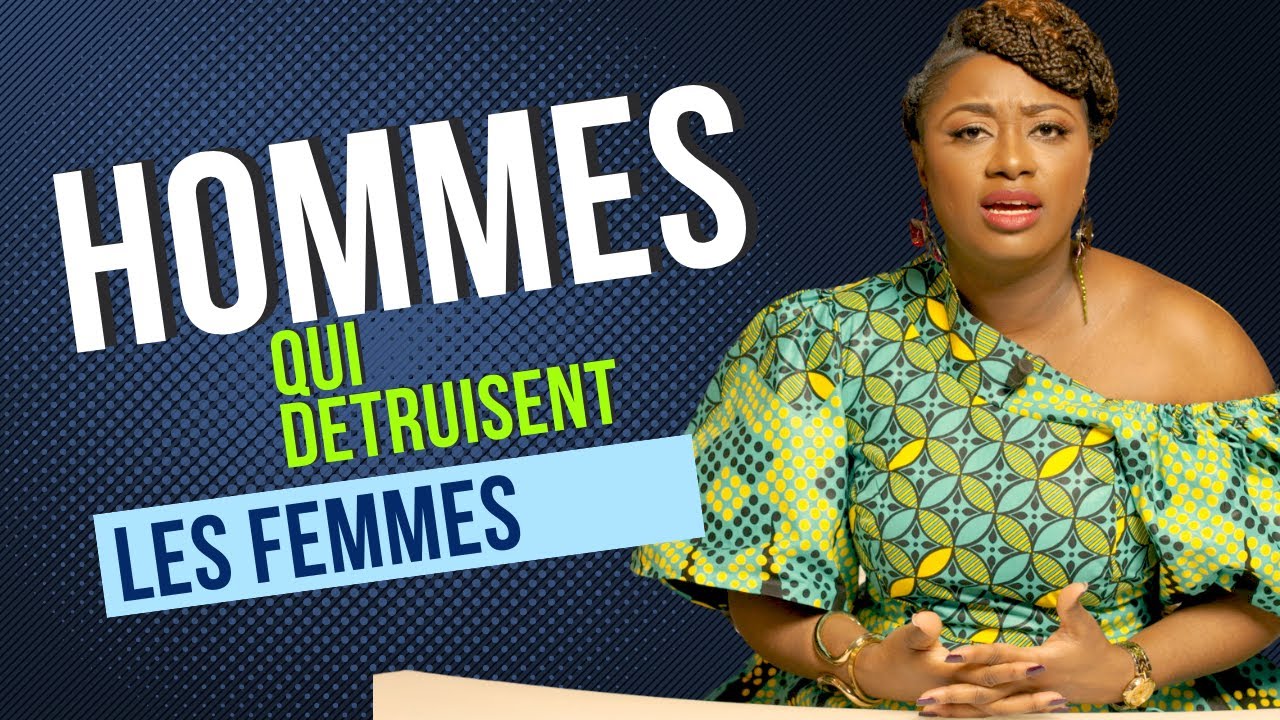 Le comportement d'hommes qui détruisent les femmes I Past Lise Manzambi