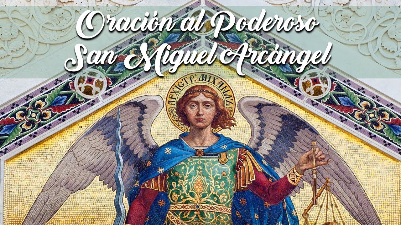 Oración al Poderoso San Miguel Arcángel