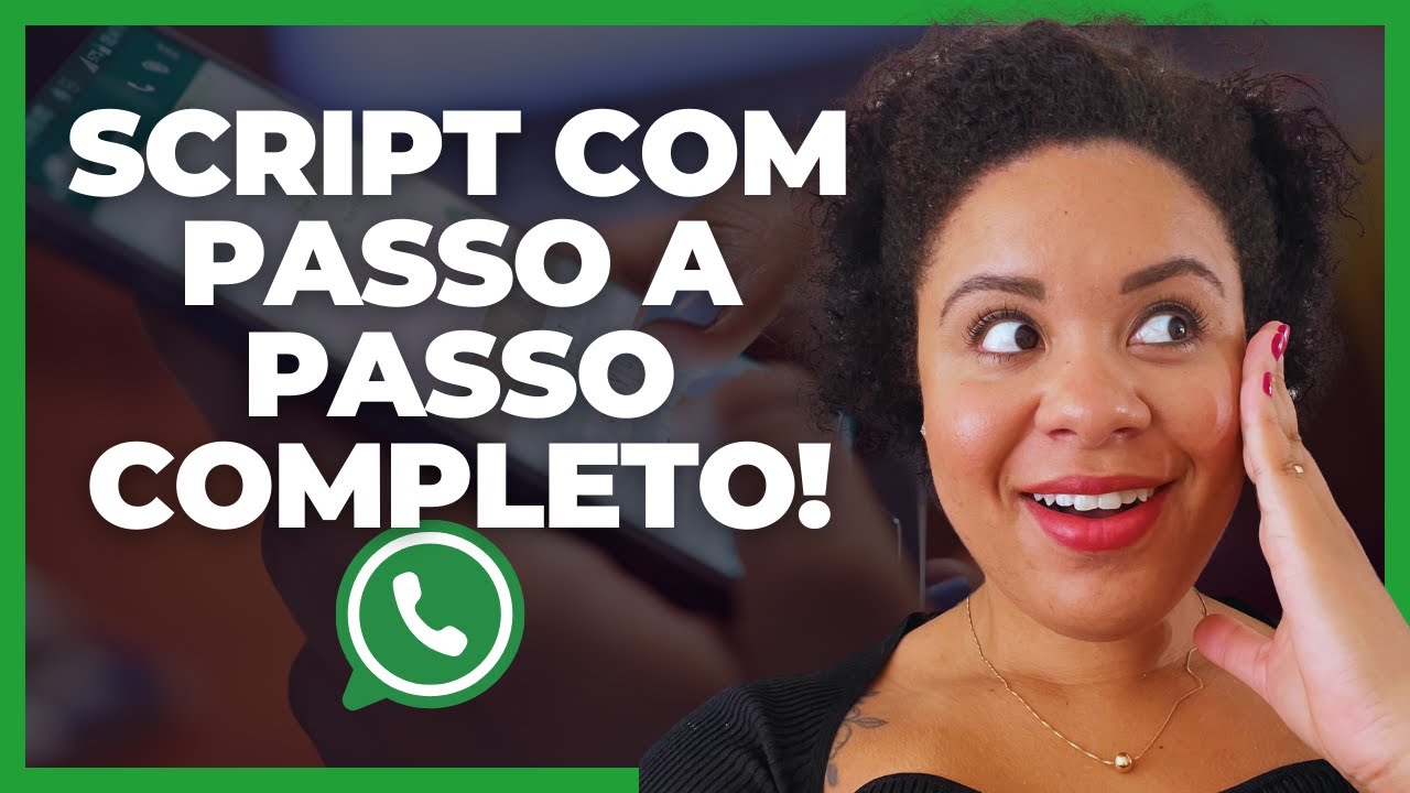 Script de vendas para o Whatsapp. Como criar uma sequencia que vende?