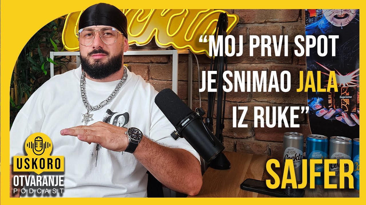 Podkast Uskoro Otvaranje | SAJFER - E025