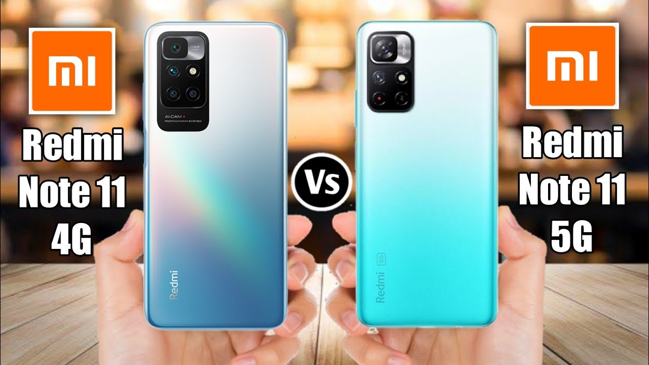 Redmi Note 11 4G Vs Redmi Note 11 5G