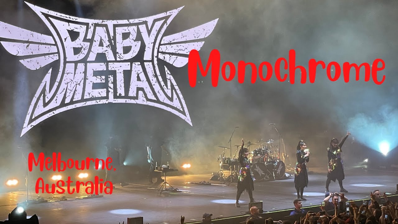 Babymetal - Monochrome - Melbourne, Australia Concert (11 June 2023)
