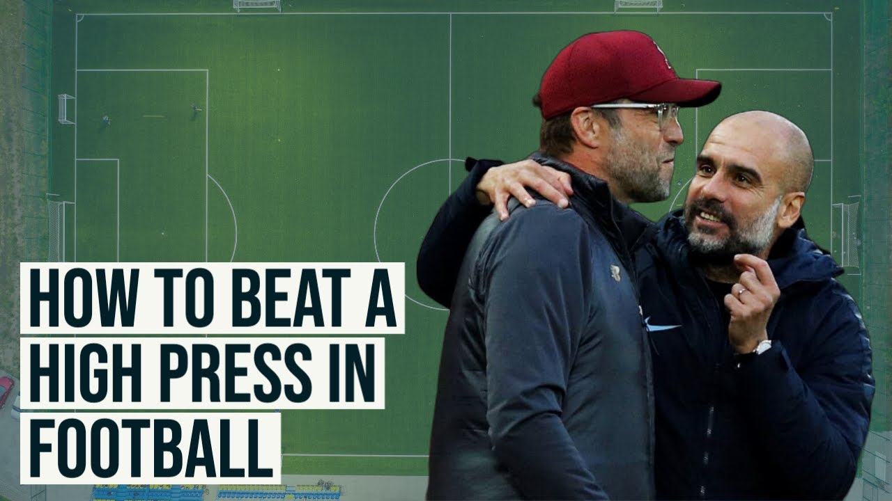 How to Beat a High Press in Football Explained