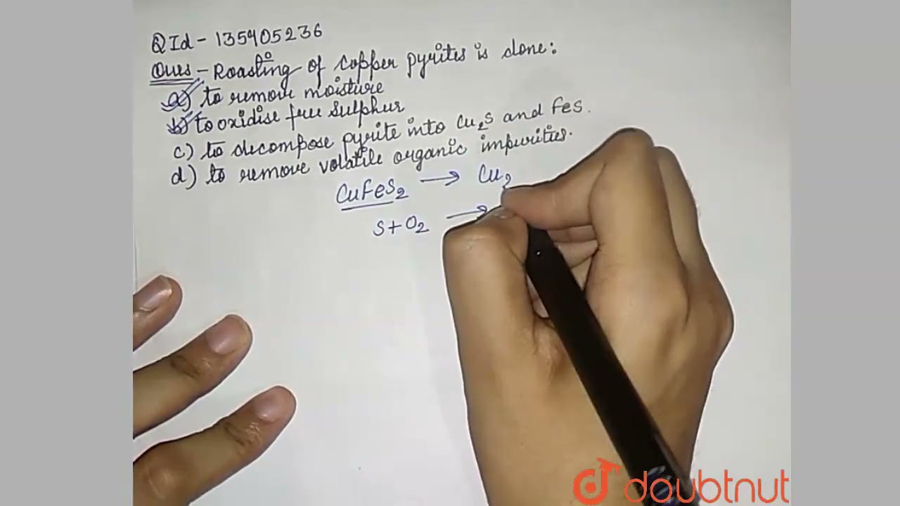 Roasting of copper pyrites is done : | 12 | METALLURGY | CHEMISTRY | VK JAISWAL | Doubtnut