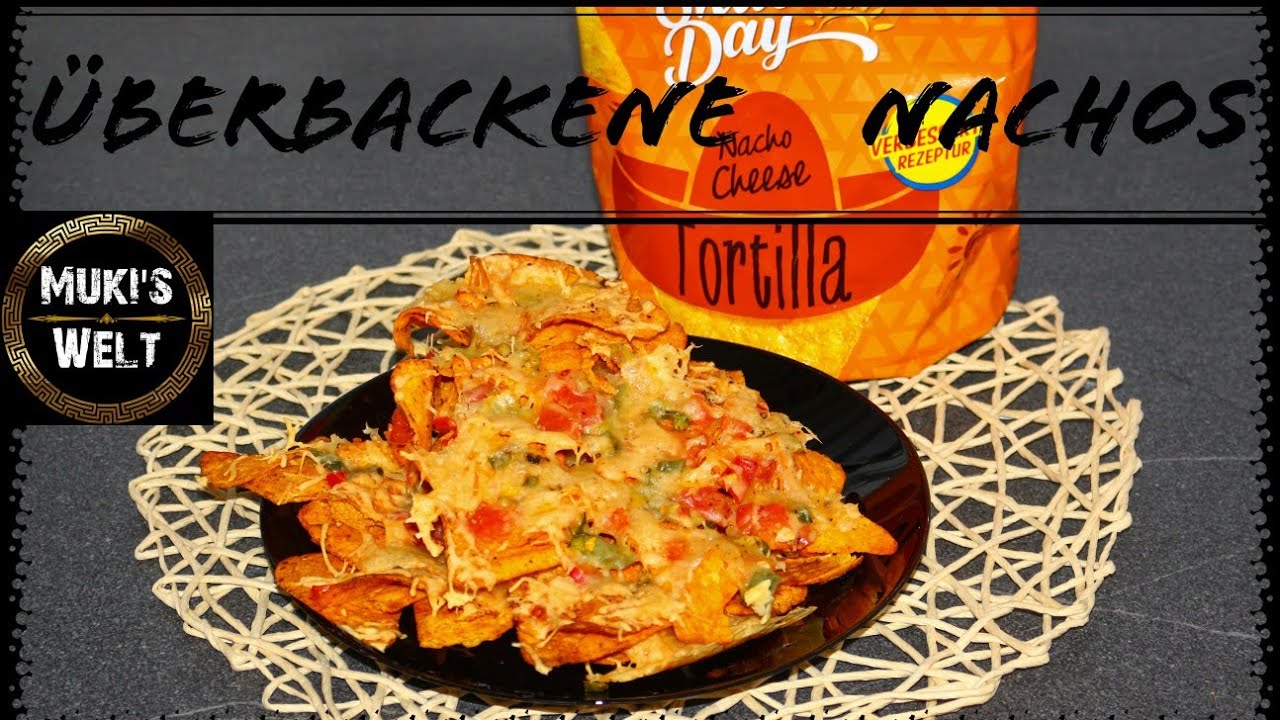 🧀Überbackene Nachos🌶Nachos Deluxe/Nachos mit Käse überbacken/Tortilla Chips/Achtung Suchtgefahr/Film