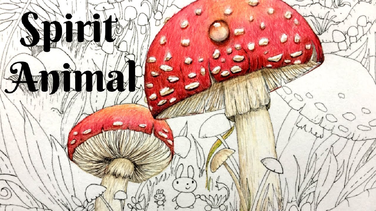 Your Coloring Spirit Animal And Coloring Mushrooms With Water Drop