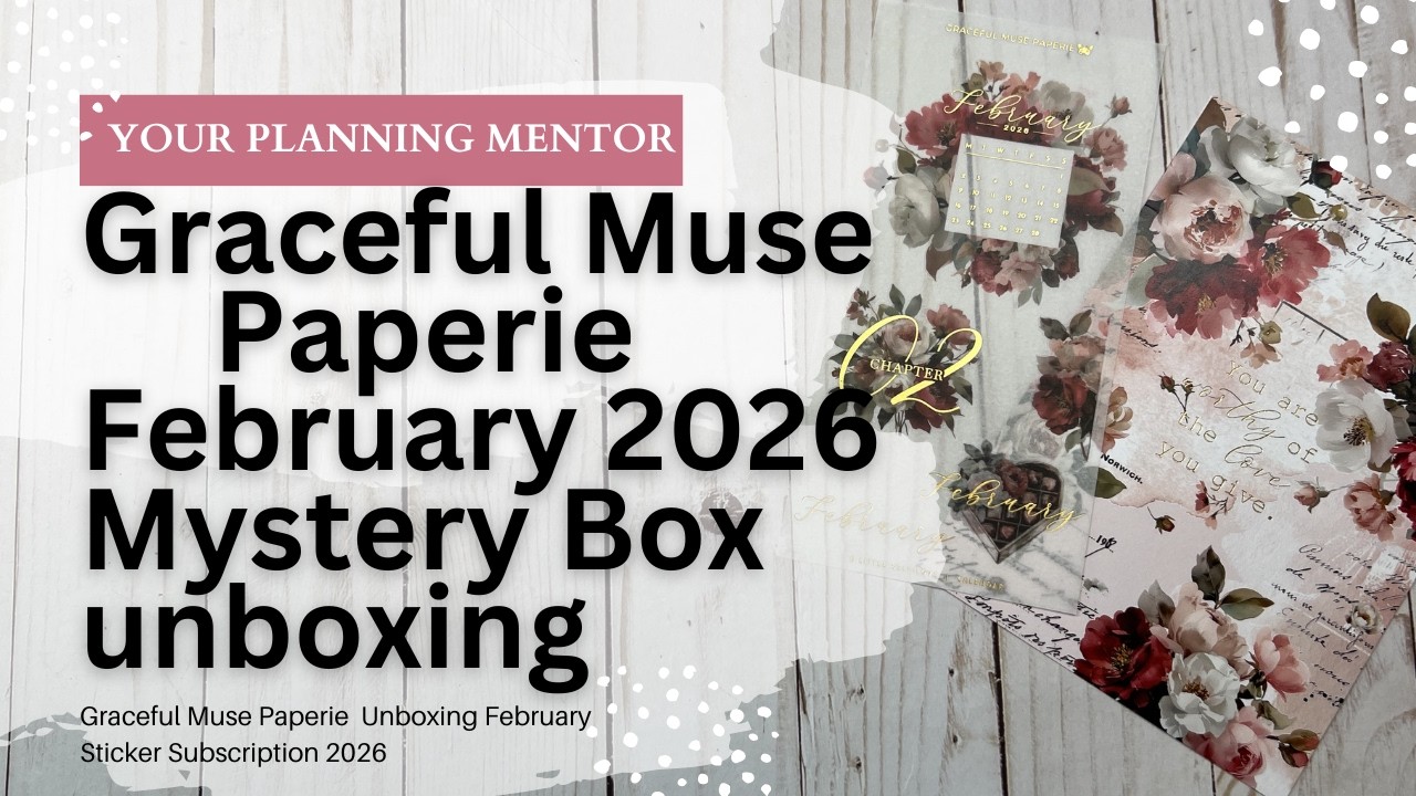 Unboxing Graceful Muse Paperie February 2026 Mystery Sticker Kit - A Little Self Love