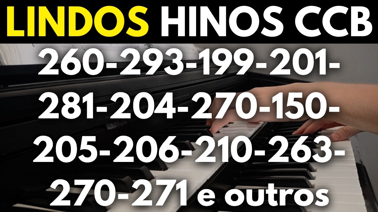 HINOS CCB 260-293-199-201-281-204-270-150-205-206-210-263-270-271 e outros