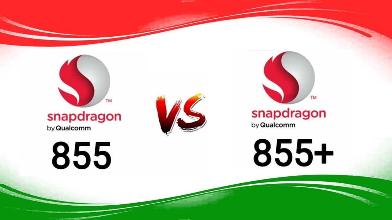 Snapdragon 855 Plus vs Snapdragon 855: What&rsquo;s Different ?