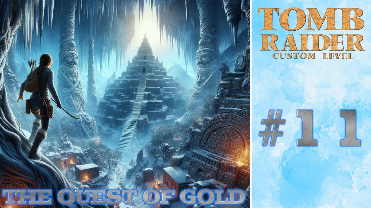 Zagrajmy w The Quest of Gold (TRLE) - #11 CANADA /z @tombradek7126