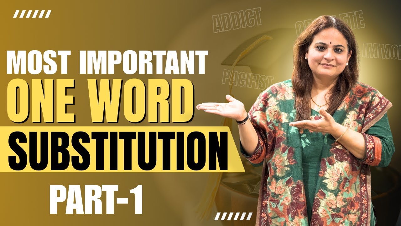 One Word Substitution 🔥 | Most Important for Exams!
