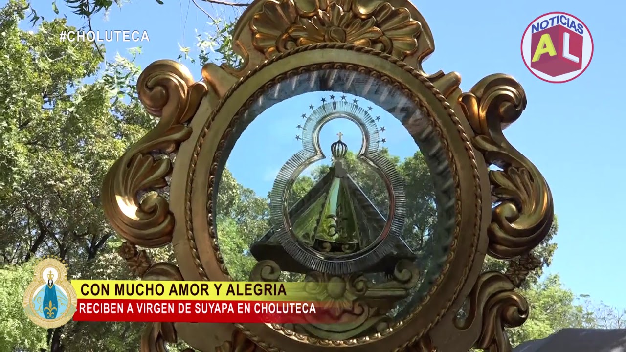 LLEGADA DE LA VIRGEN DE SUYAPA A LA CIUDAD DE CHOLUTECA