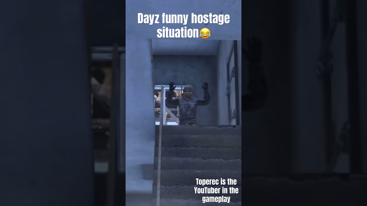 Dayz hostage situation gone wrong lol