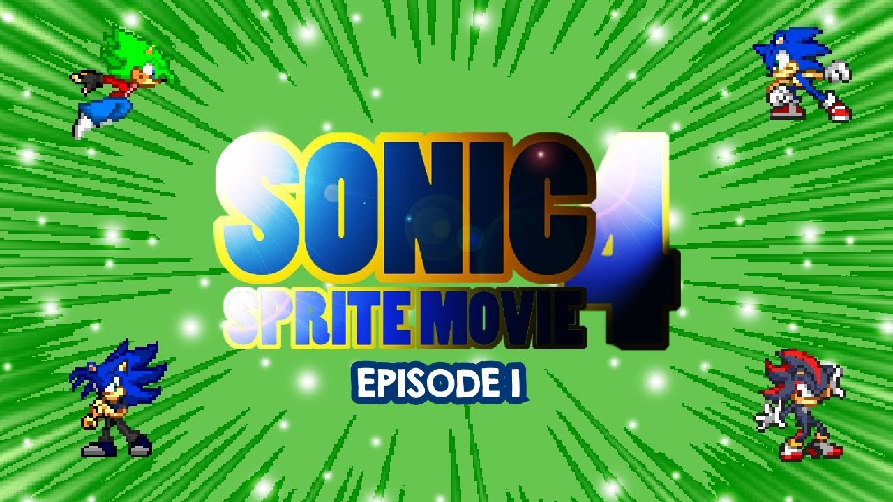 Sonic Sprite Movie Season 4 Episode 1 (SSMS4E1)
