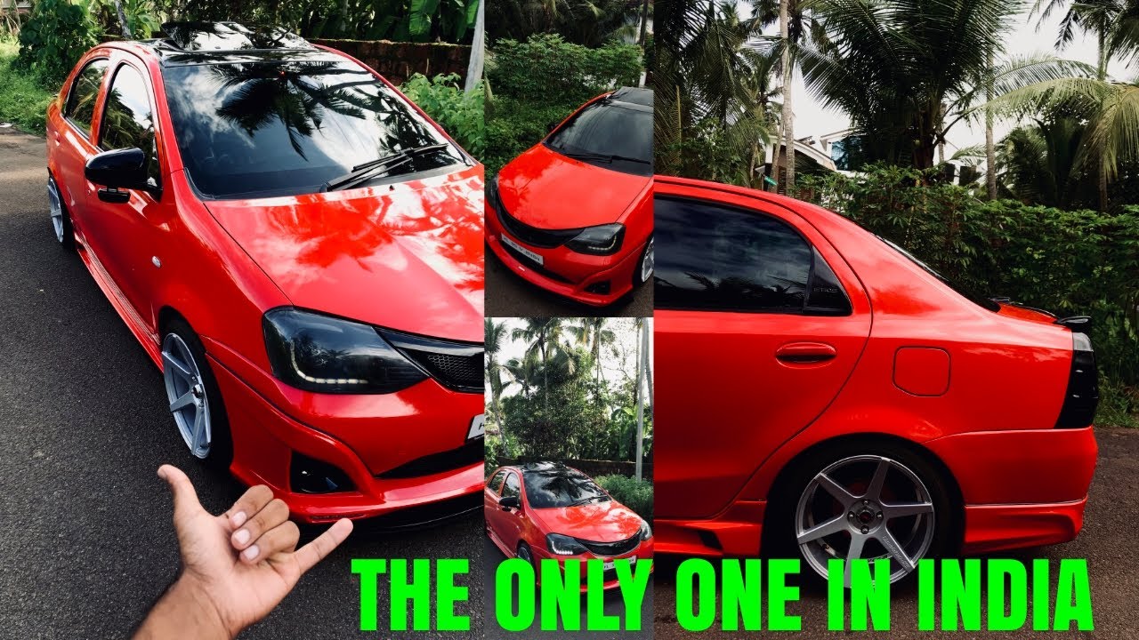 FULLY LOADED MODIFIED ETIOS REVIEW | THE ONLY ONE IN INDIA | THE DIE CAR ADDICT