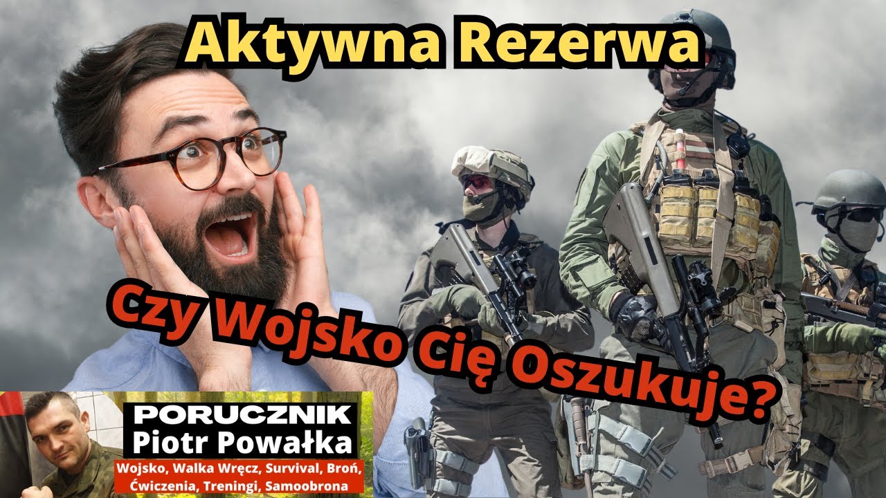 AKTYWNA REZERWA - Jak To Wygląda w Praktyce? Czy Warto? Kogo Potrzebują w Wojsku?