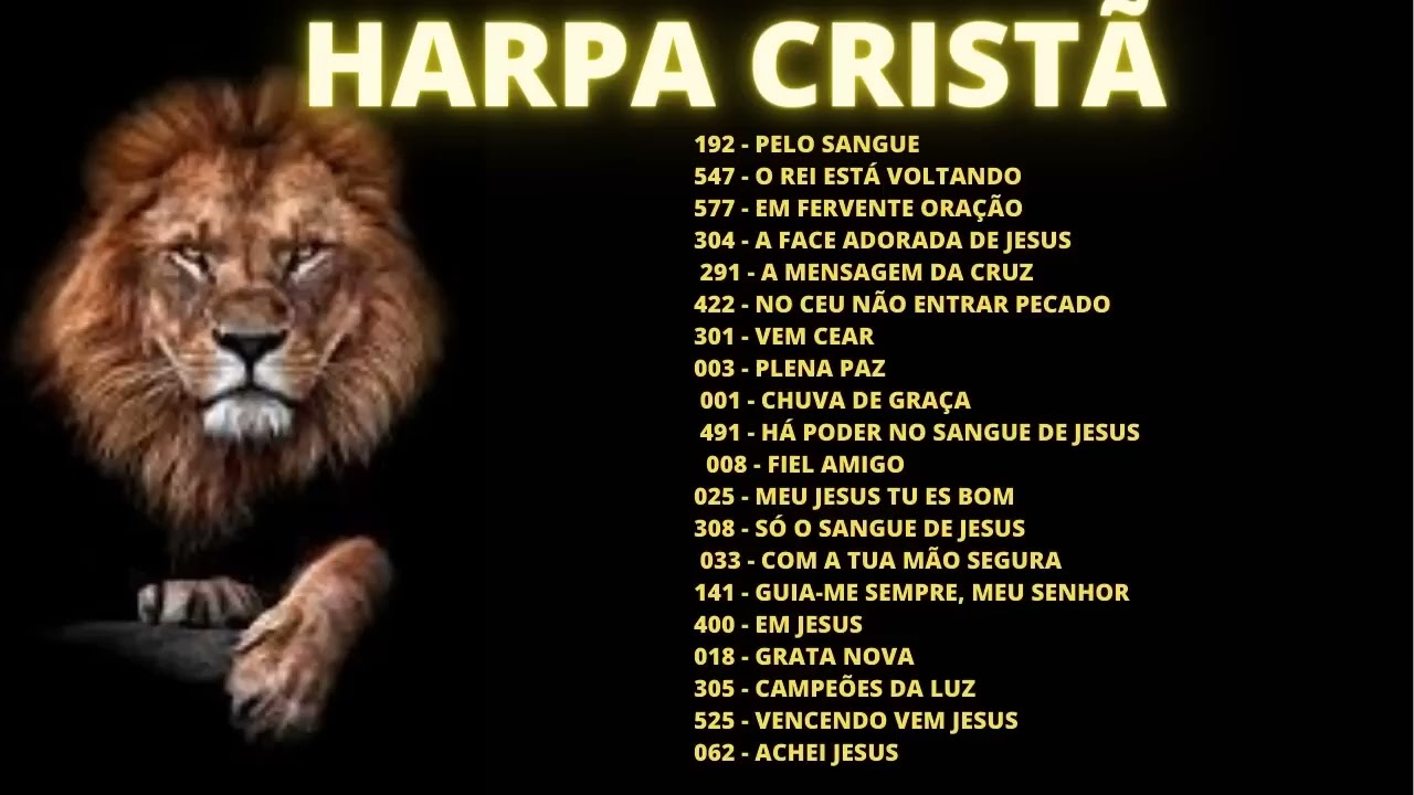 Hinos Da Harpa cristã  Louvores de sangue cheio do poder de Deus 