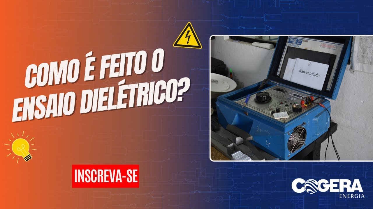 O que é um Ensaio Dielétrico em EPIs e EPCs?  Como é feito? Por que fazer?