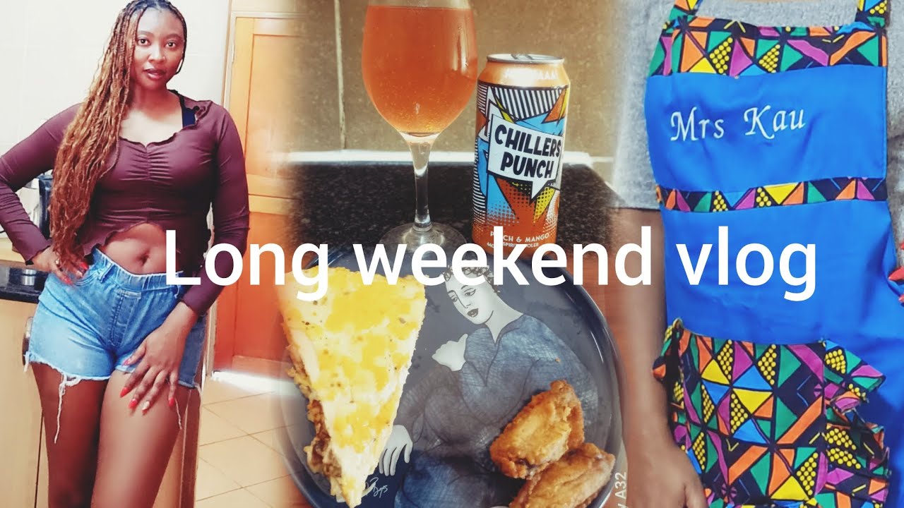 VLOG:LONG WEEKEND VLOG|COOKING|LAUNDRY|CHILLERS PUNCH|SOUTH AFRICAN YOUTUBER