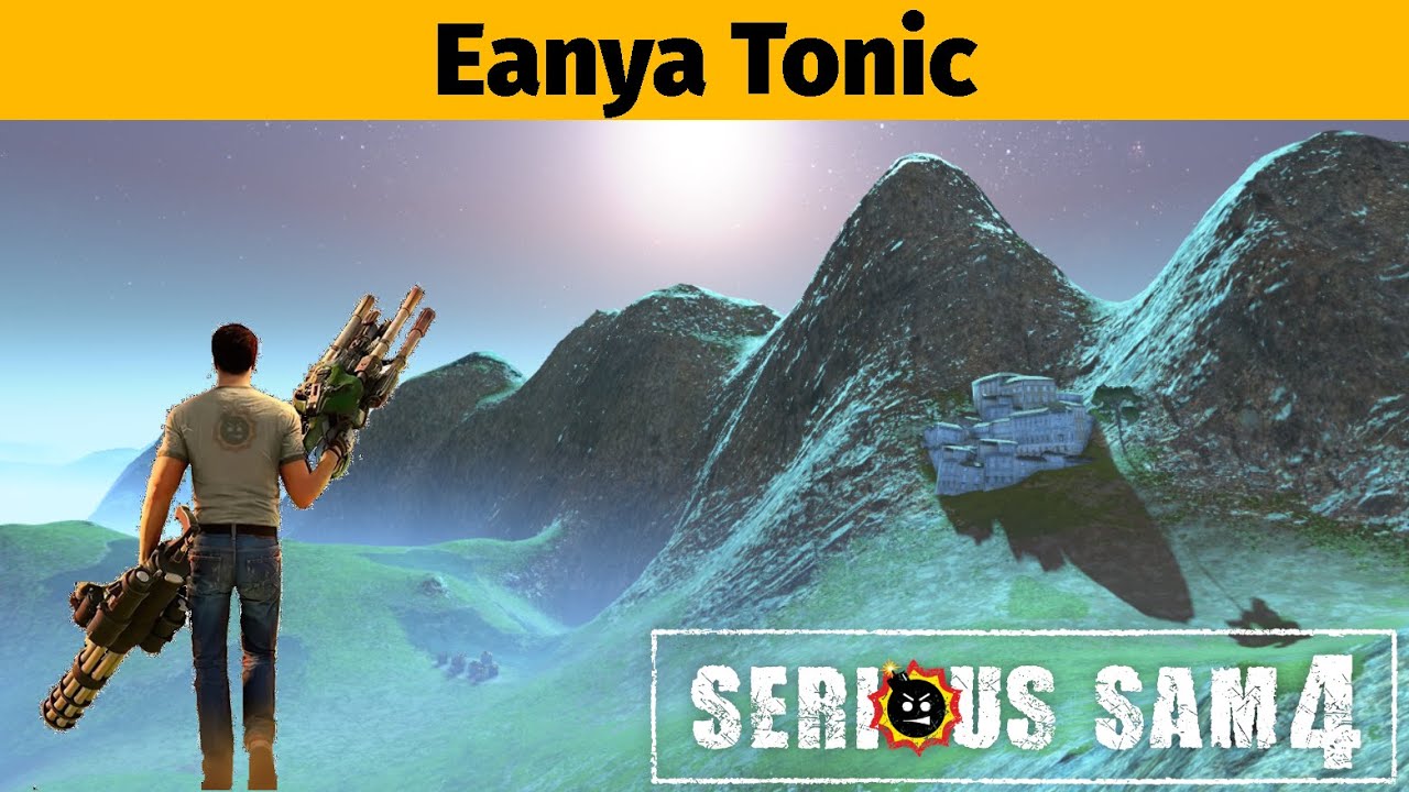 Eanya Tonic (SERIOUS) - Serious Sam 4