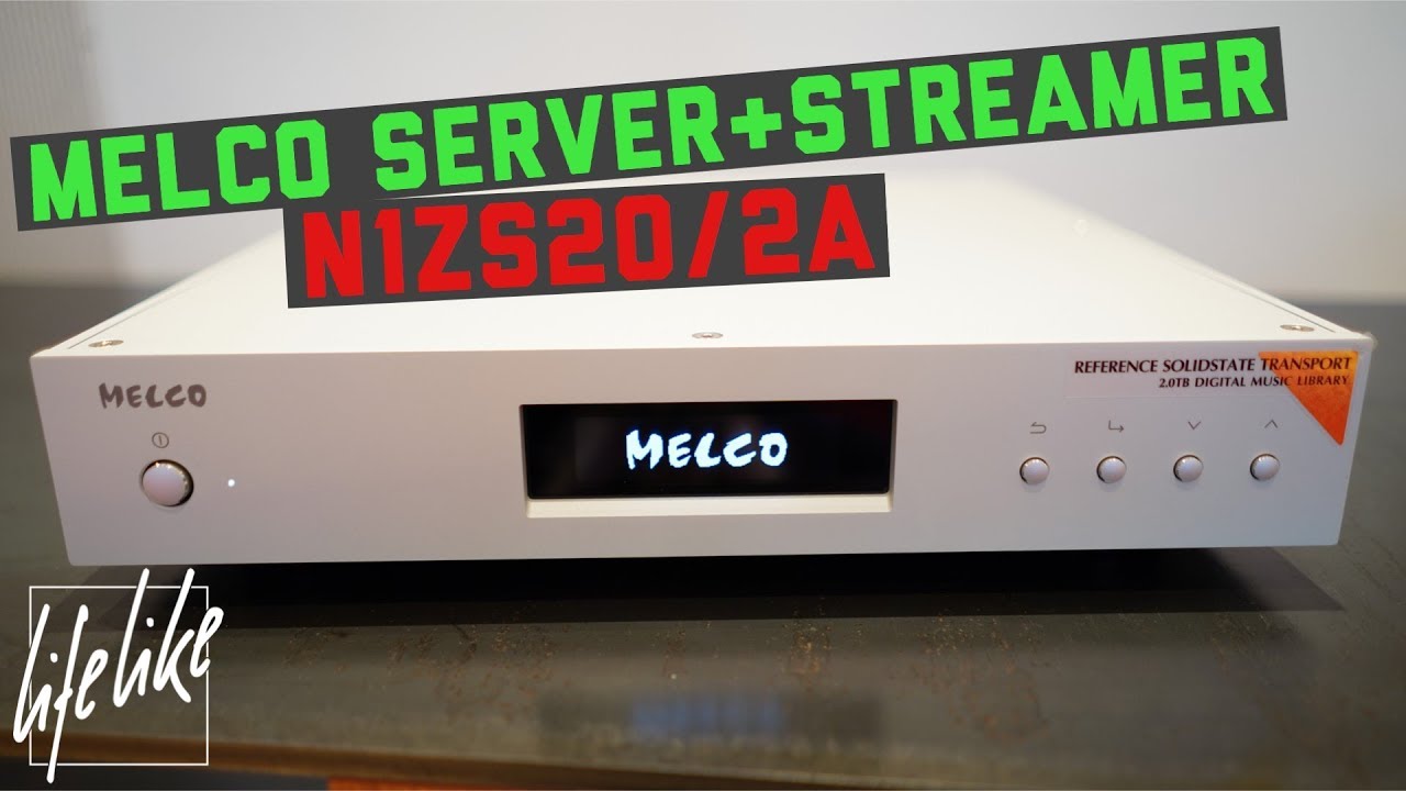 Melco N1ZS20/2A (Server+Streamer) I Life Like HiFi Studios