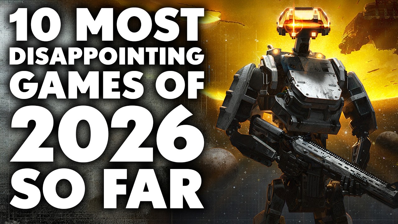 Top 10 Most DISAPPOINTING Games of 2026 So Far