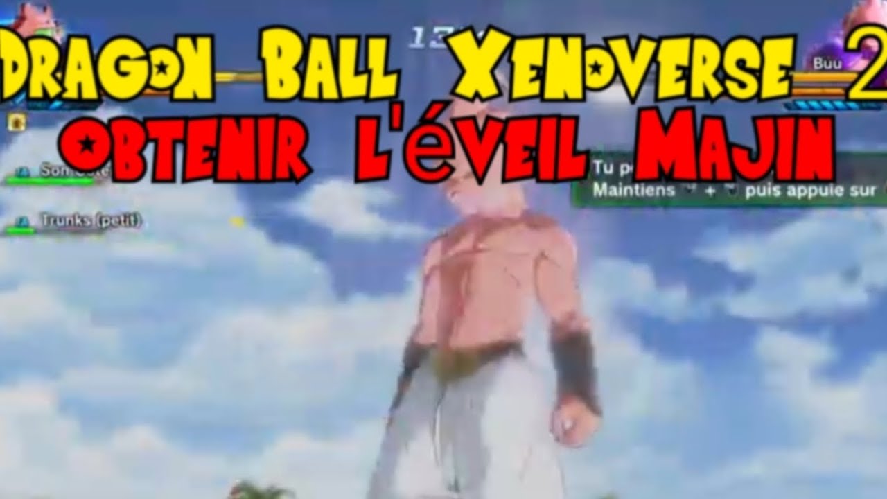 Dragon Ball Xenoverse 2 Obtenir l'Éveil Majin Purification