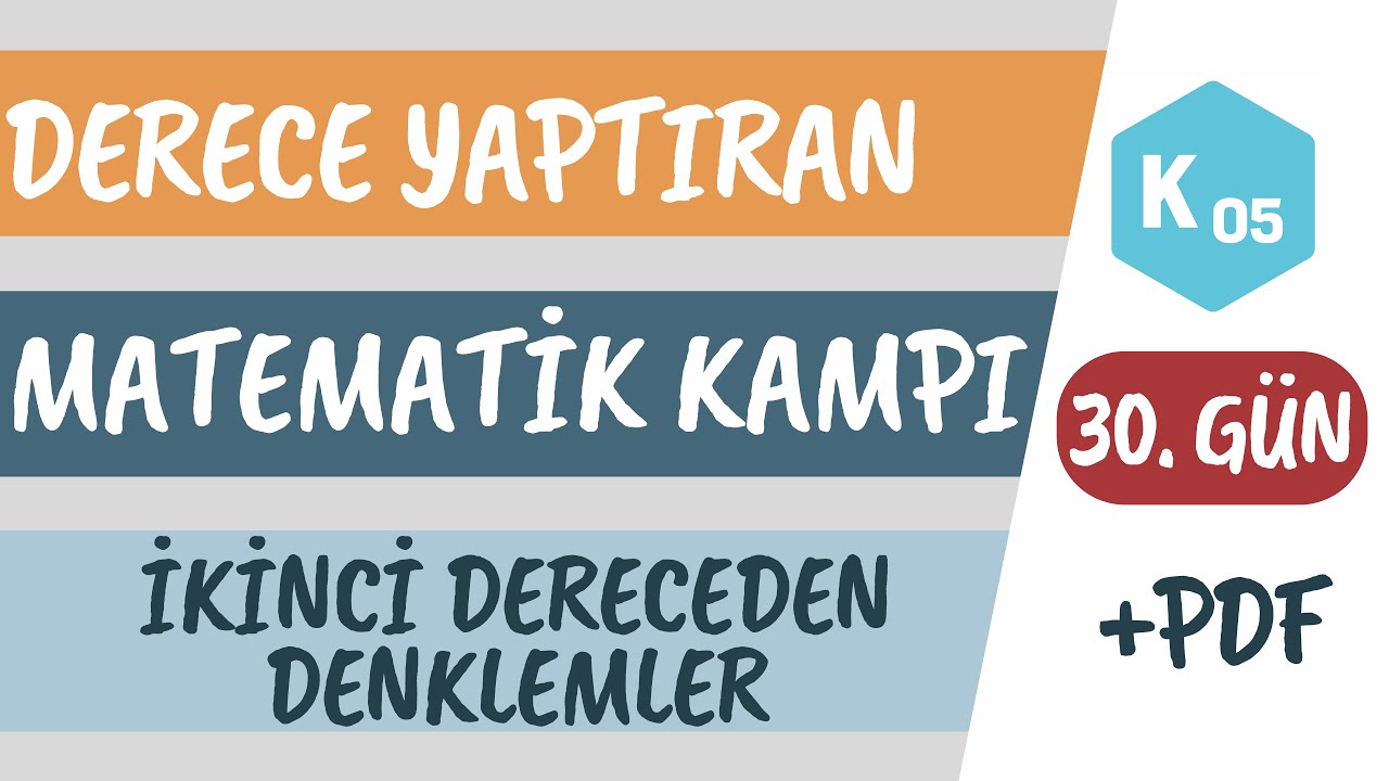 30. Gün | İkinci Dereceden Denklemler | Karmaşık Sayılarda İşlem | K05 | 2024 AYT Matematik Kampı