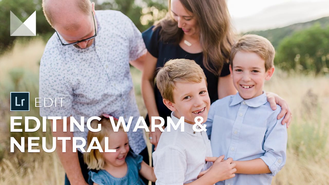 How to Edit Warm & Neutral