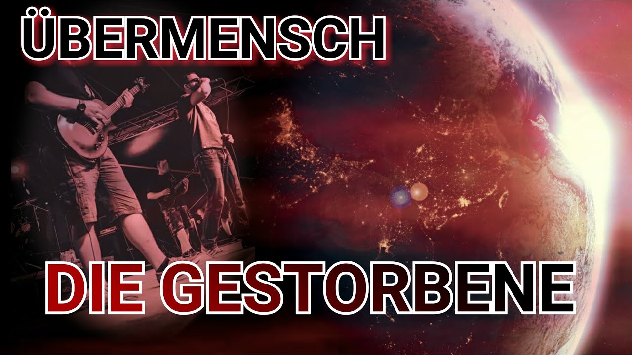 ÜBERMENSCH - DIE GESTORBENE // LYRIKVIDEO
