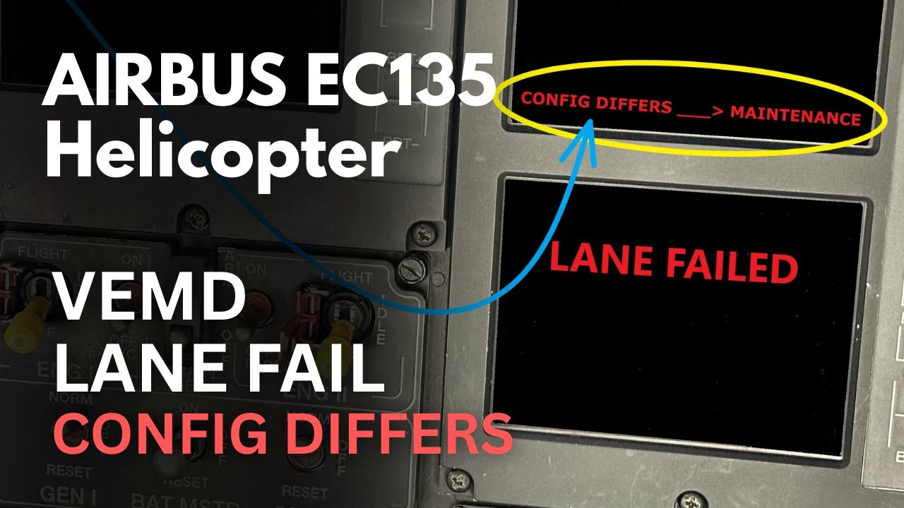 VEMD Fail due to Configuration Differs | EC135/H135 Airbus Helicopter