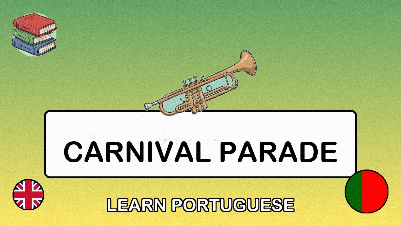 🇬🇧→🇧🇷 Learn Portuguese - Carnival Parade