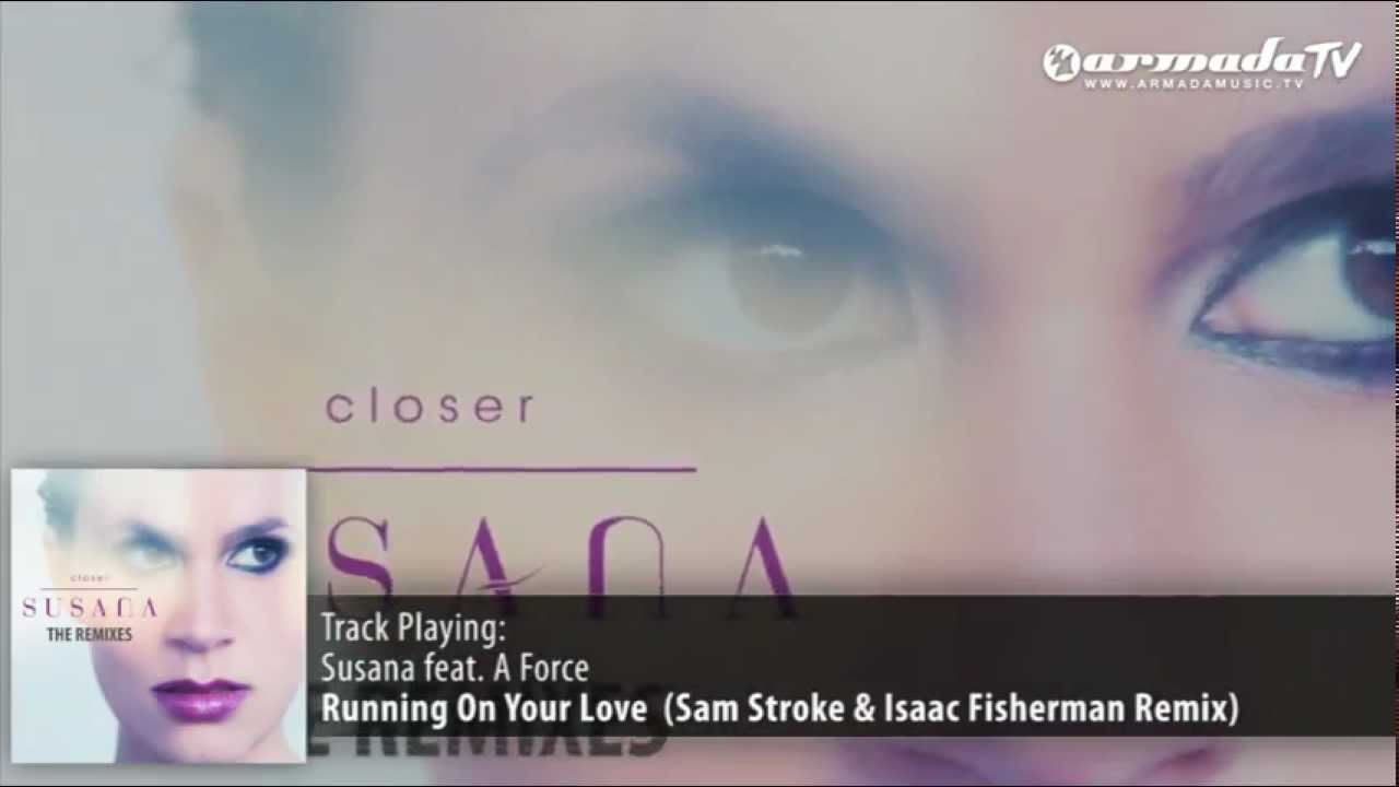 Susana - Closer - The Remixes: Out Now!